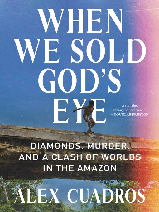 Title details for When We Sold God's Eye by Alex Cuadros - Wait list